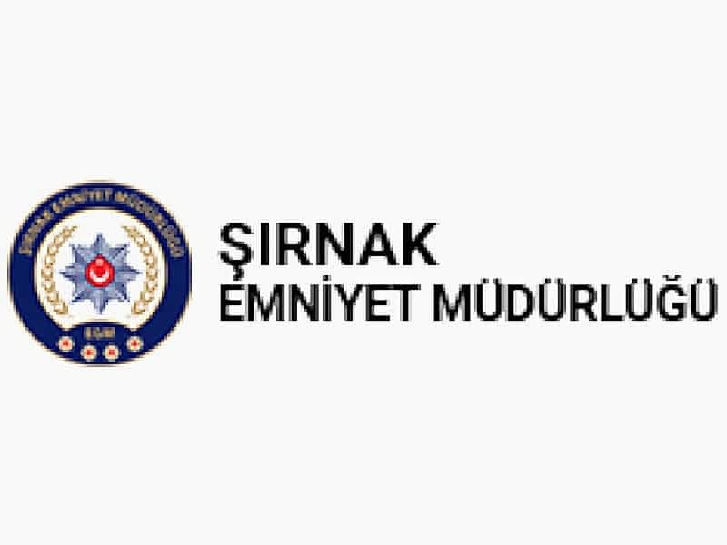 ŞIRNAK İL EMNİYET MÜDÜRLÜĞÜ ŞIRNAK İL EMNİYET MÜDÜRLÜĞÜ